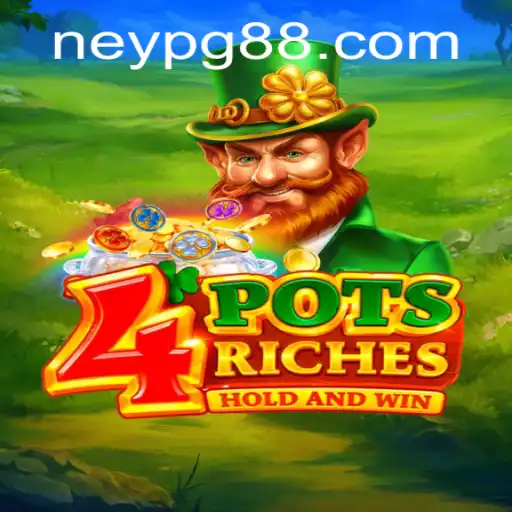 Unveiling the Exciting World of 4potsriches: A NeyPG Adventure
