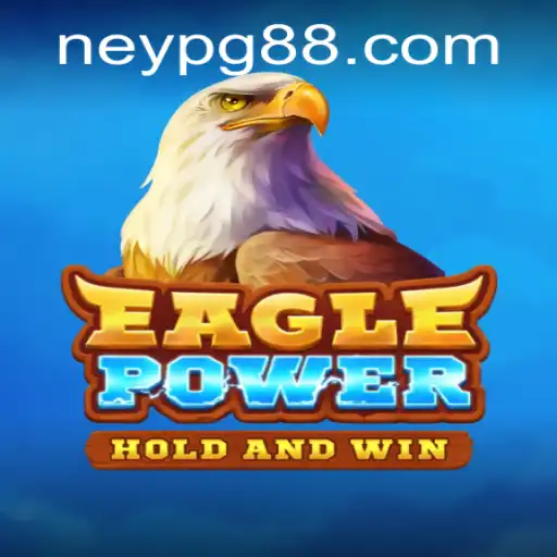 Discover the Thrills of EaglePower: The Game Taking the NeyPG World by Storm