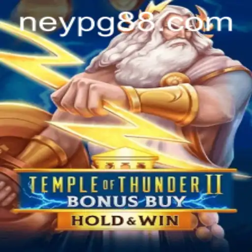Exploring the Excitement of Temple of Thunder II Bonus Buy by NeyPG